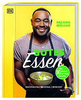 Buchcover mit Nelson Müller in grauem T-Shirt vor gelbem Hintergrund und dem Titel 'GUTES ESSEN' in grüner und weißer Schrift